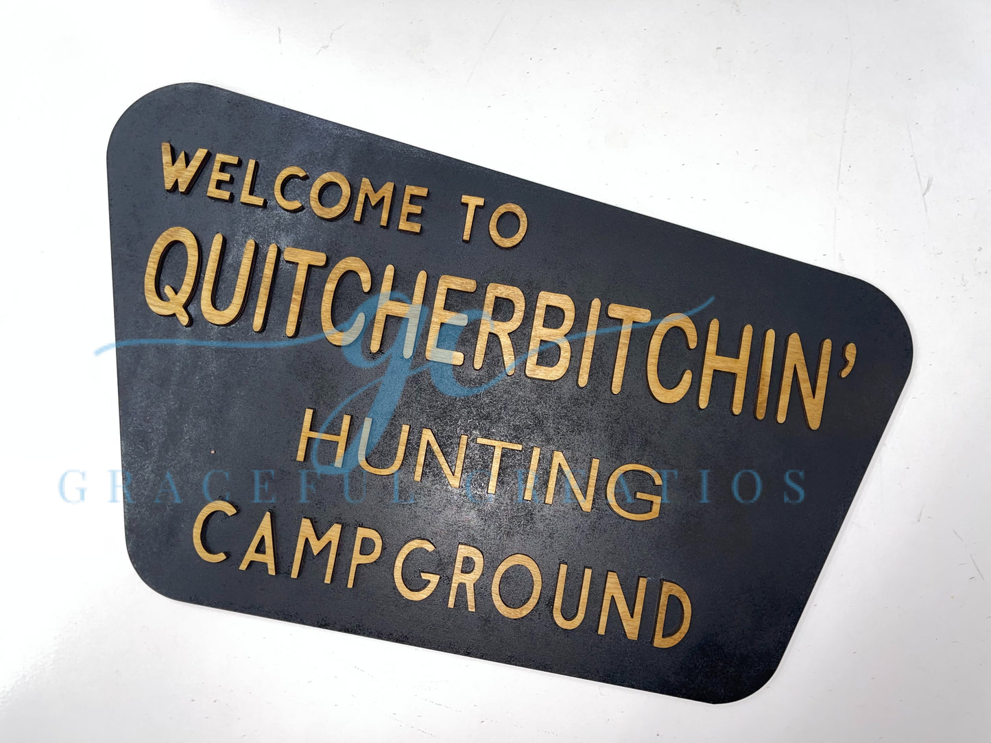 Quitcherbitchin’ Sign