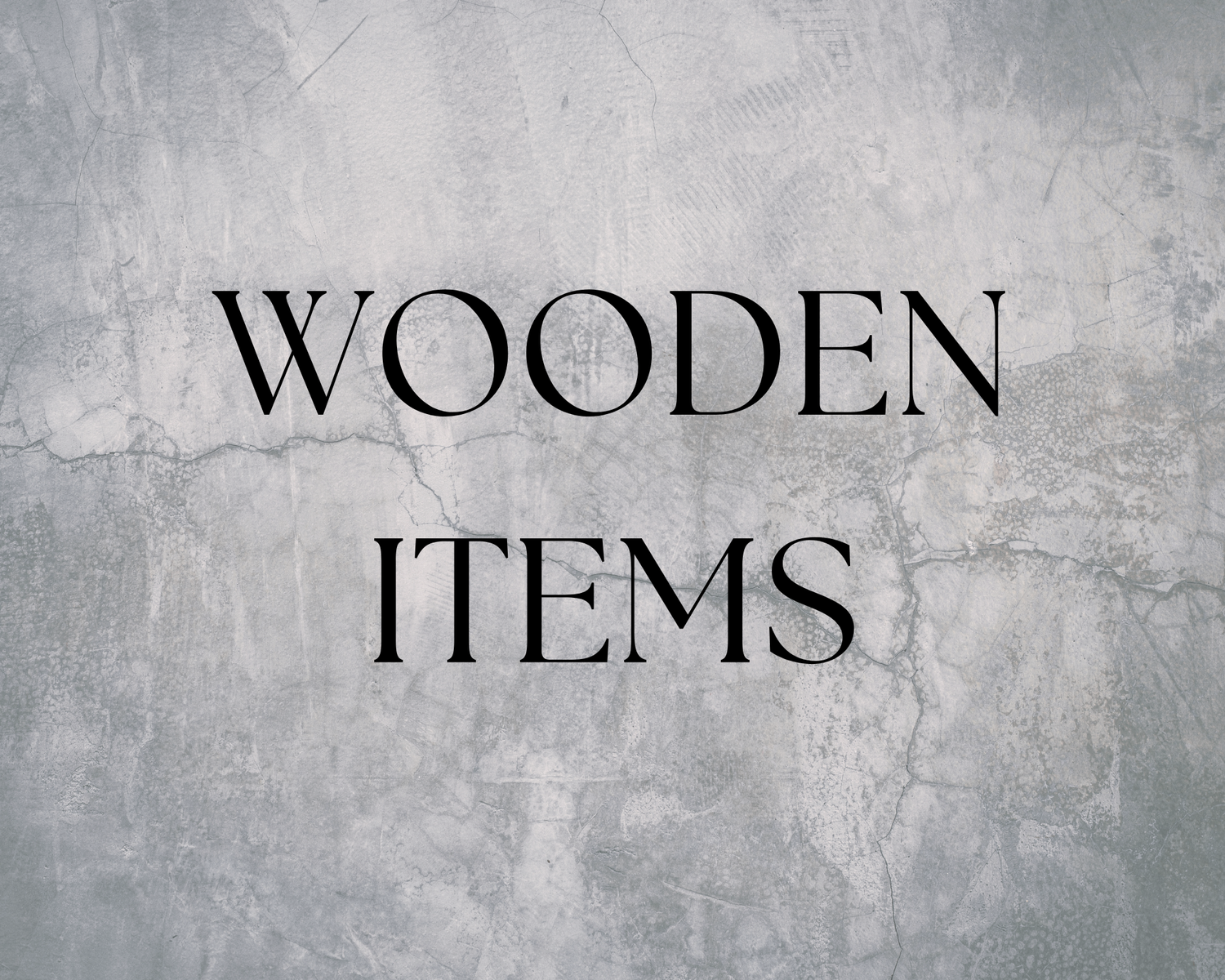 Wooden Items