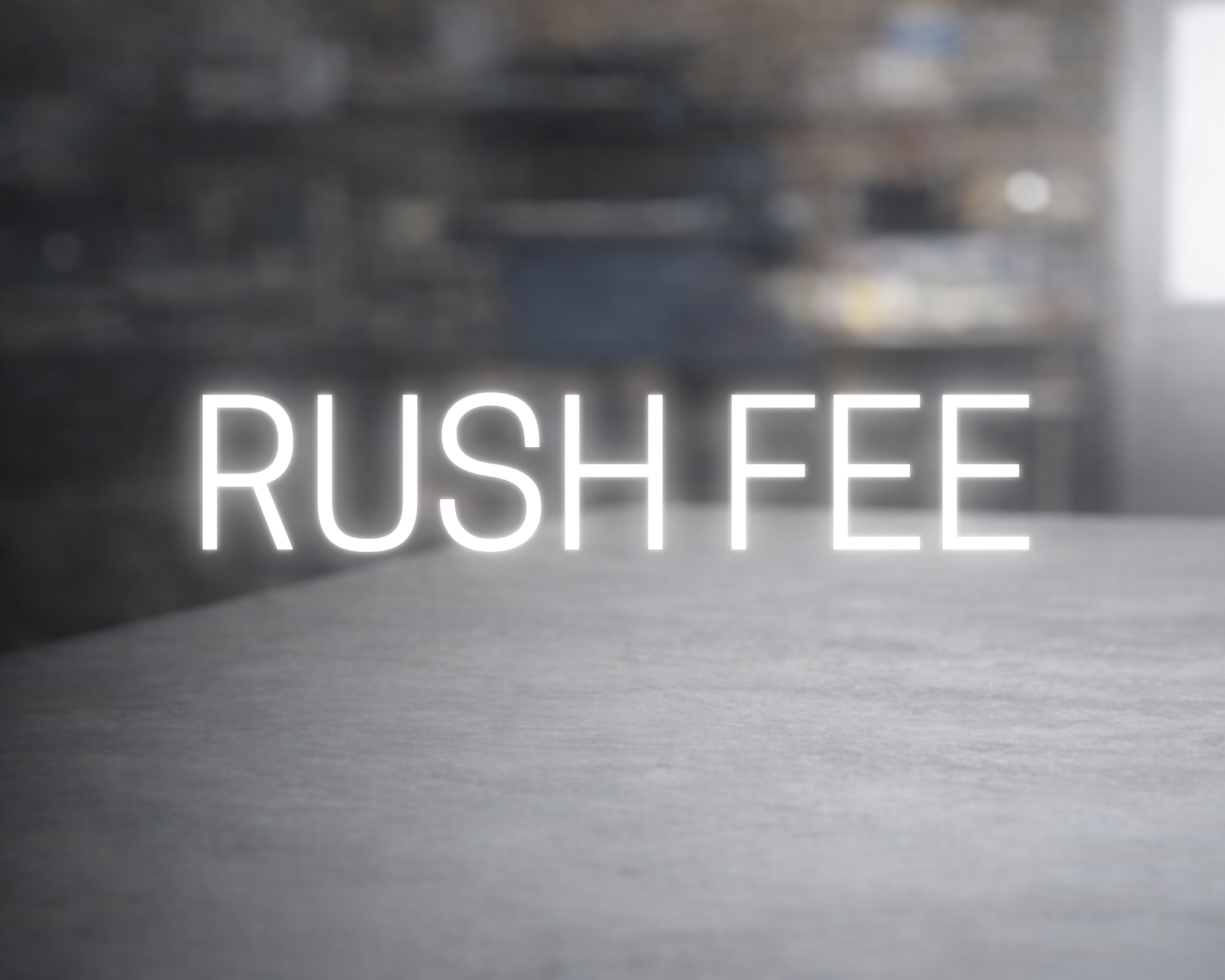 Rush Fee