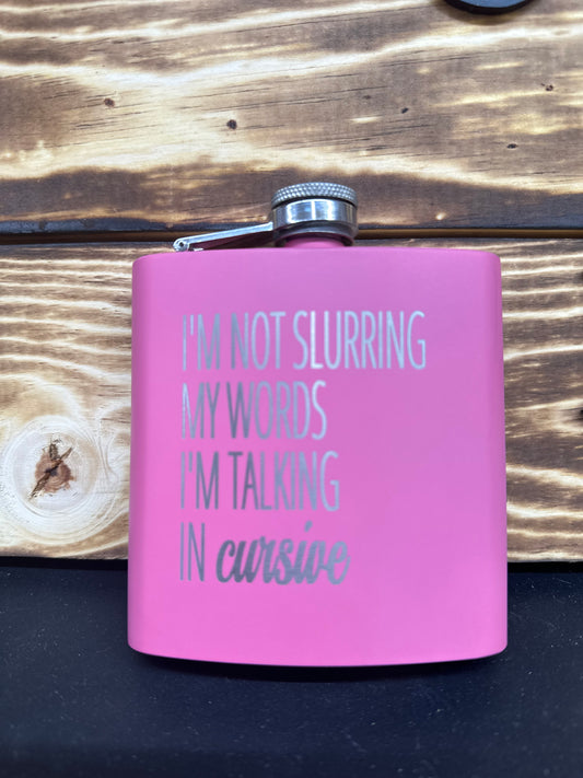 I'm Not Slurring Flask