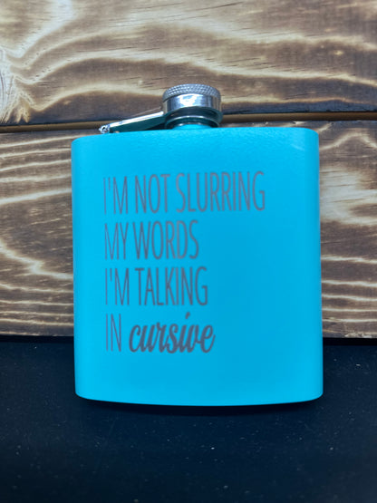 I'm Not Slurring Flask