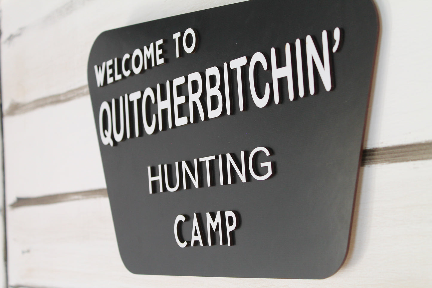 Quitcherbitchin’ Sign